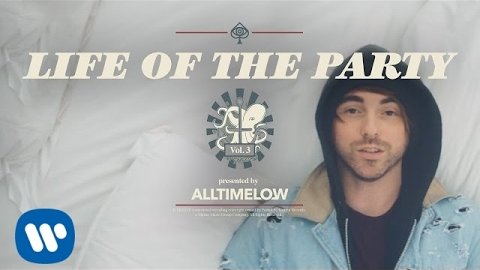 All Time Low – Life Of The Party