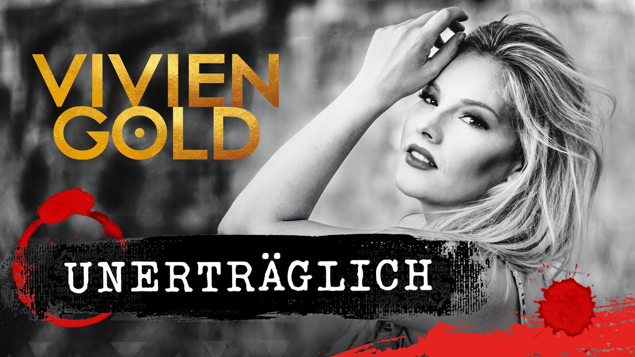 Vivien Gold – Unerträglich