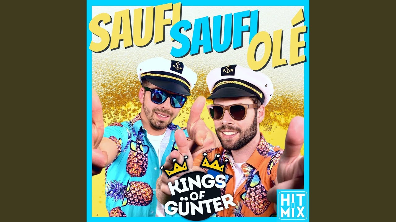DJ Heini feat. Kings of Günter – Saufi Saufi Ole