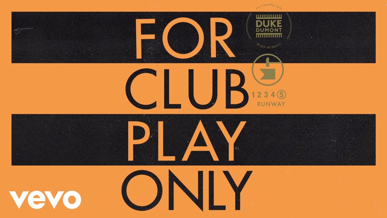 Duke Dumont – Runway