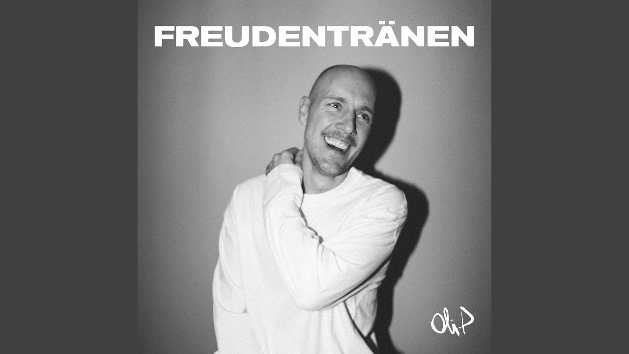 Oli.P – Freundentränen