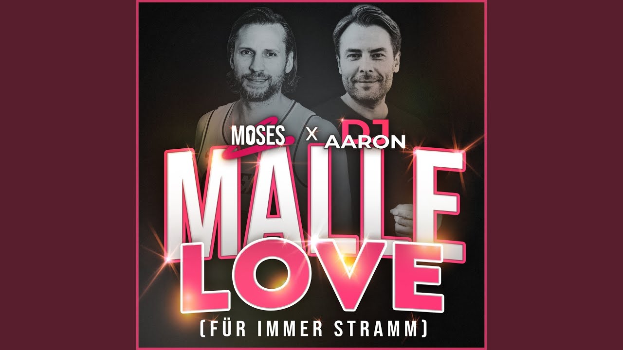 Video starten: DJ Aaron x Moses C – Malle Love (für immer Stramm)