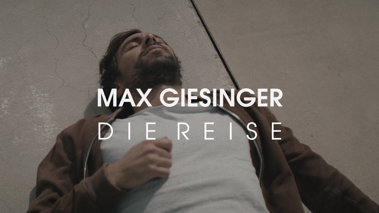 Max Giesinger – Die Reise
