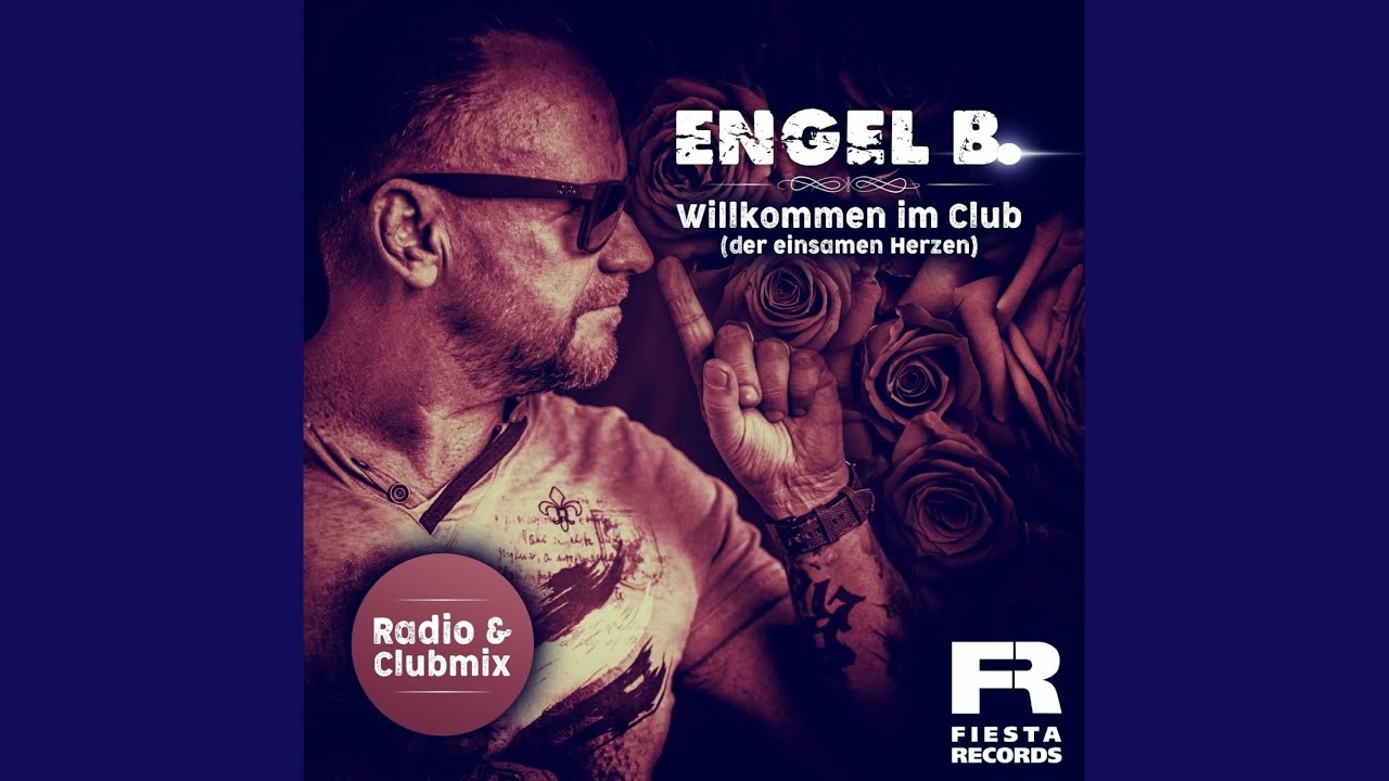 Video starten: Engel B. – Willkommen im Club (Der einsamen Herzen)