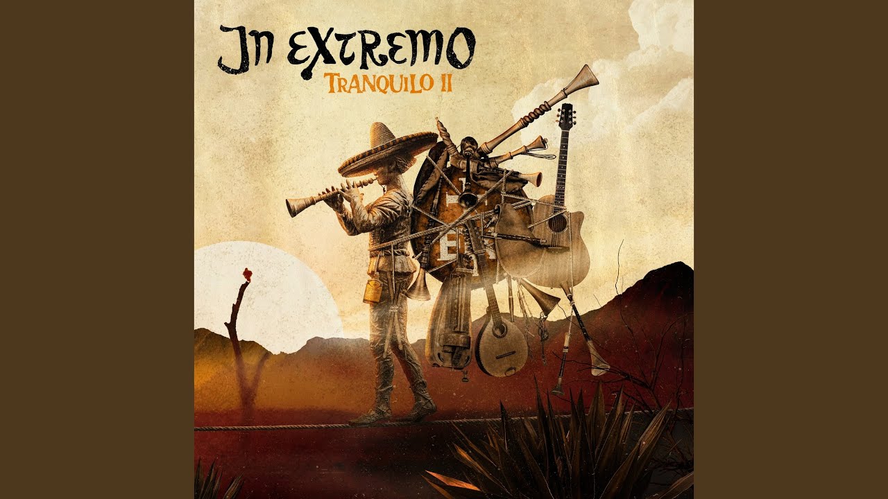 In Extremo – Tranquilo II