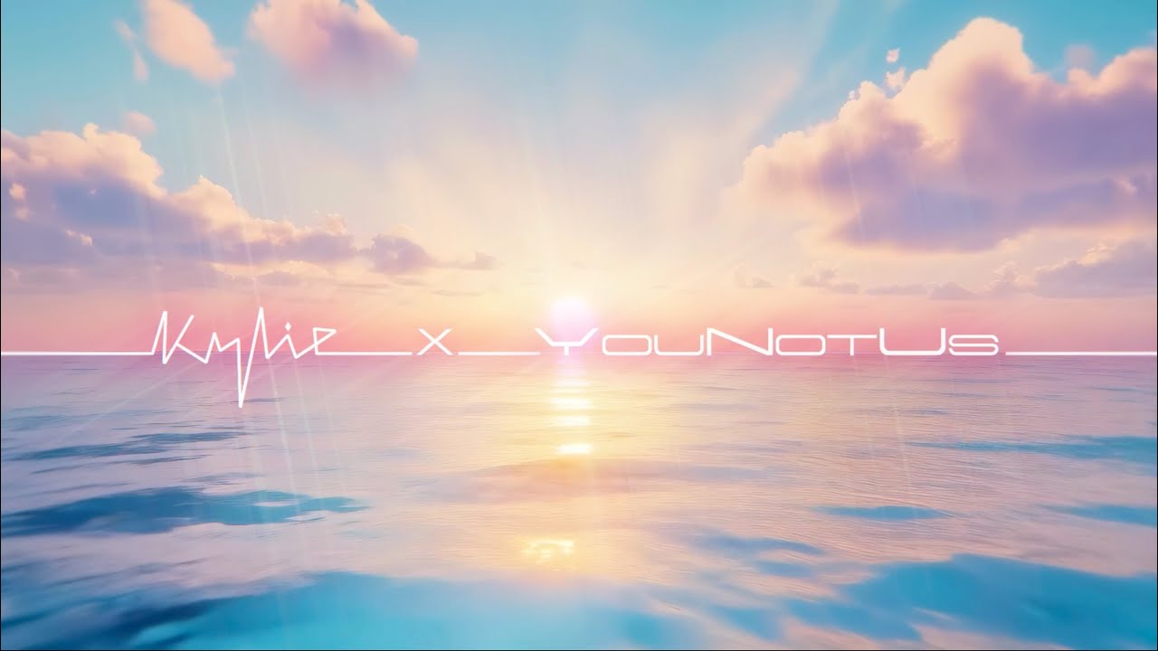 Kylie Minogue & YouNotUs – Someone For Me