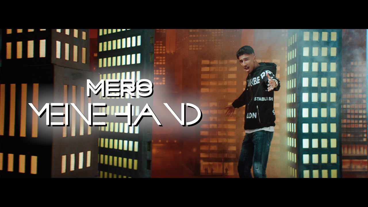 Mero – Meine Hand
