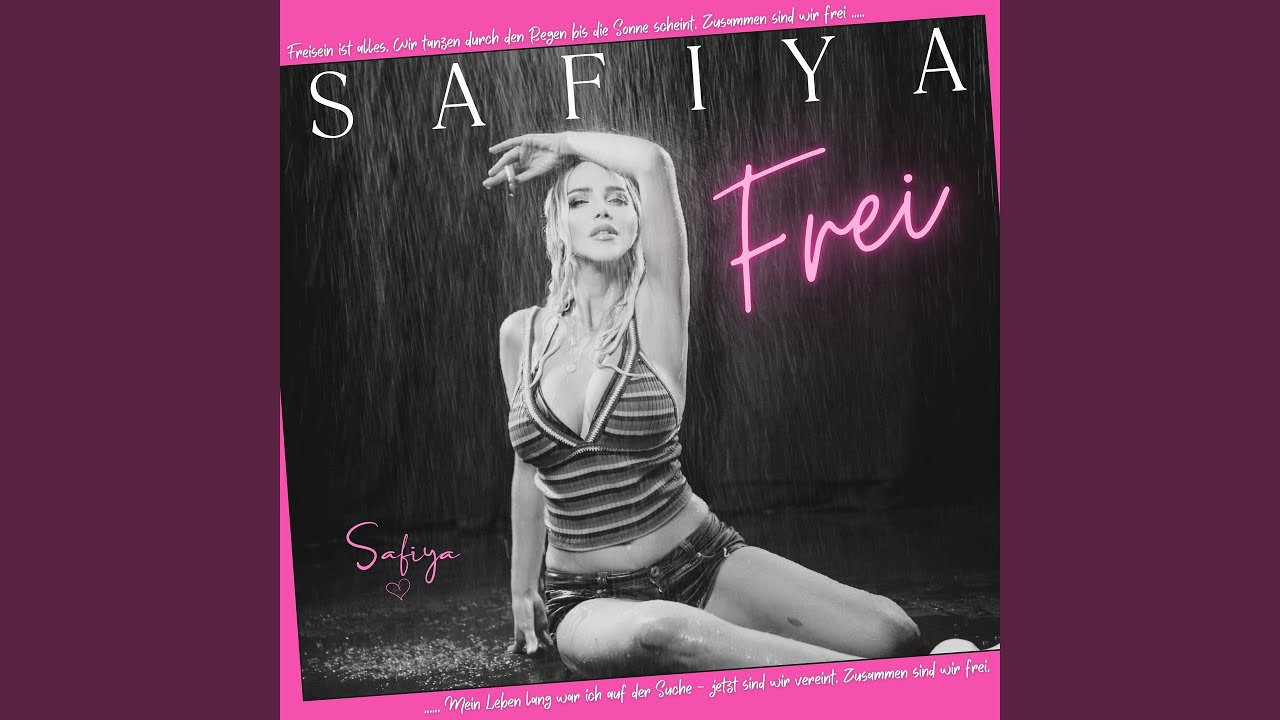 Video starten: Safiya – Frei