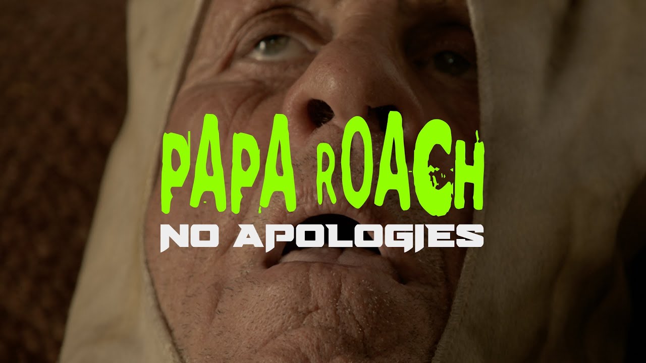 Papa Roach – No Apologies