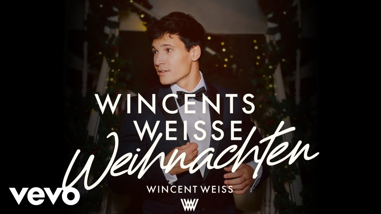 Wincent Weiss &ndash; Wincents Weisse Weihnachte