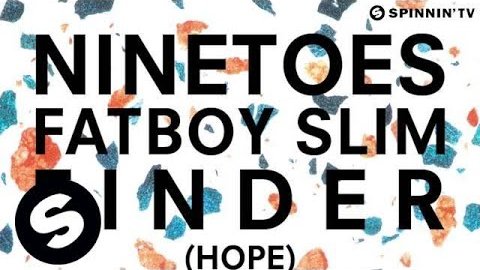Ninetoes vs. Fatboy Slim – Finder (Hope)