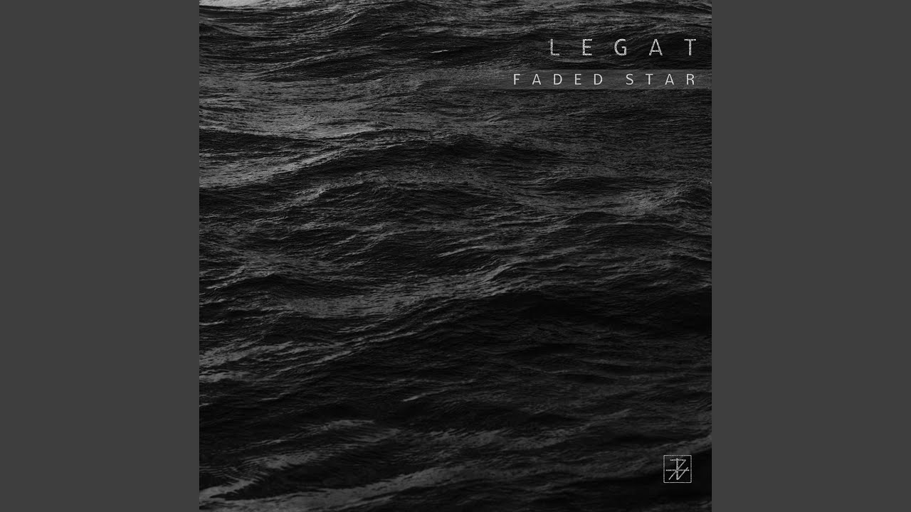 Video starten: LEGAT – Faded Star