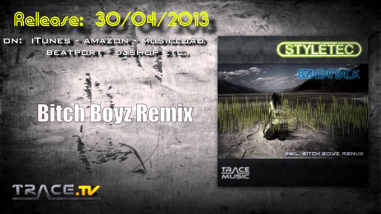 Video starten: StyleTec – Bring It Back