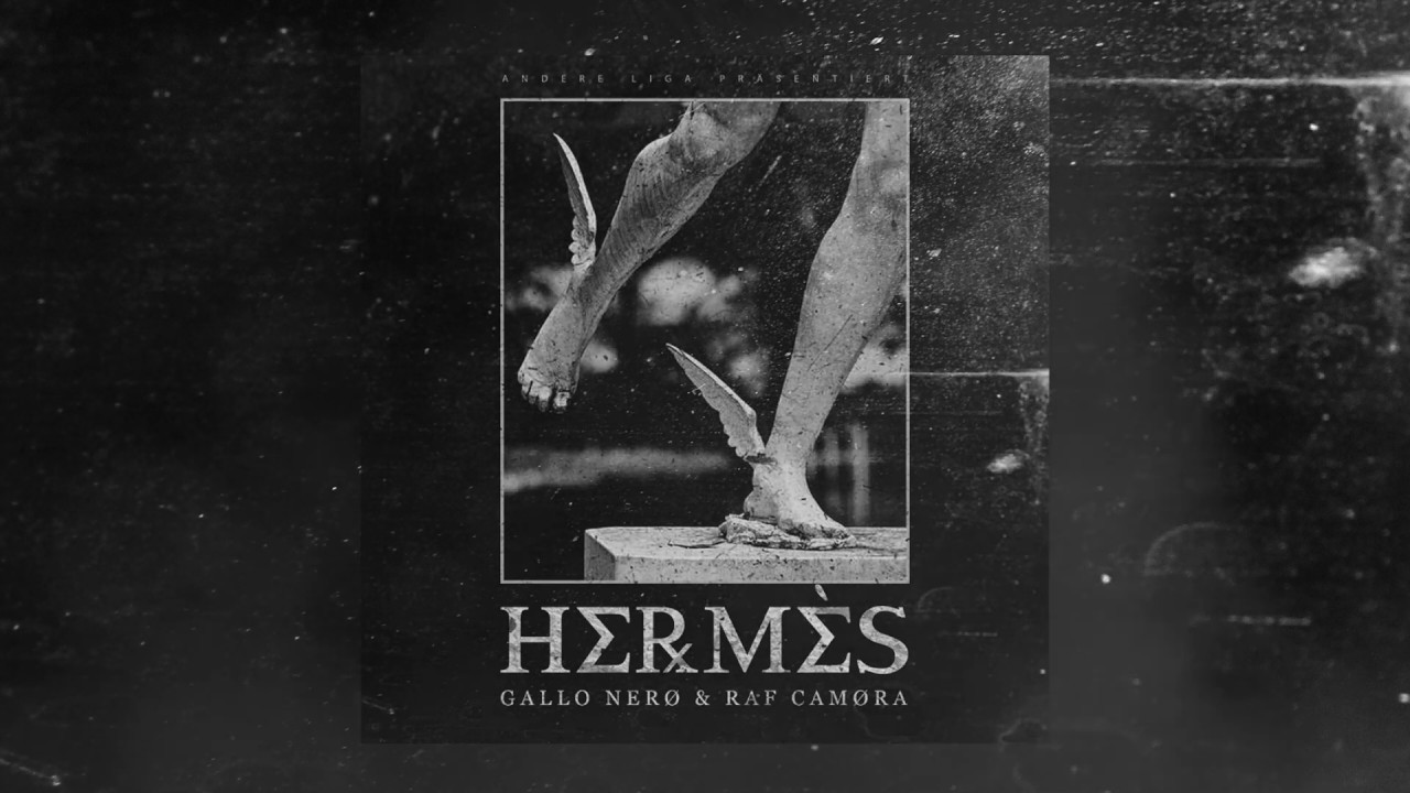 Gallo Nero & RAF Camora – Hermès