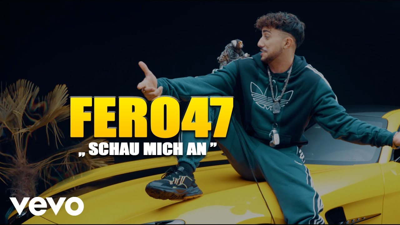 Fero47 – Schau mich an