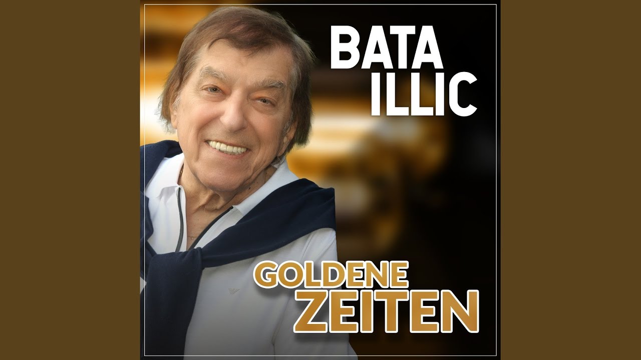 Bata Illic – Goldene Zeiten