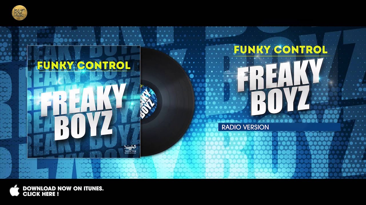 Video starten: Funky Control – Freaky Boys