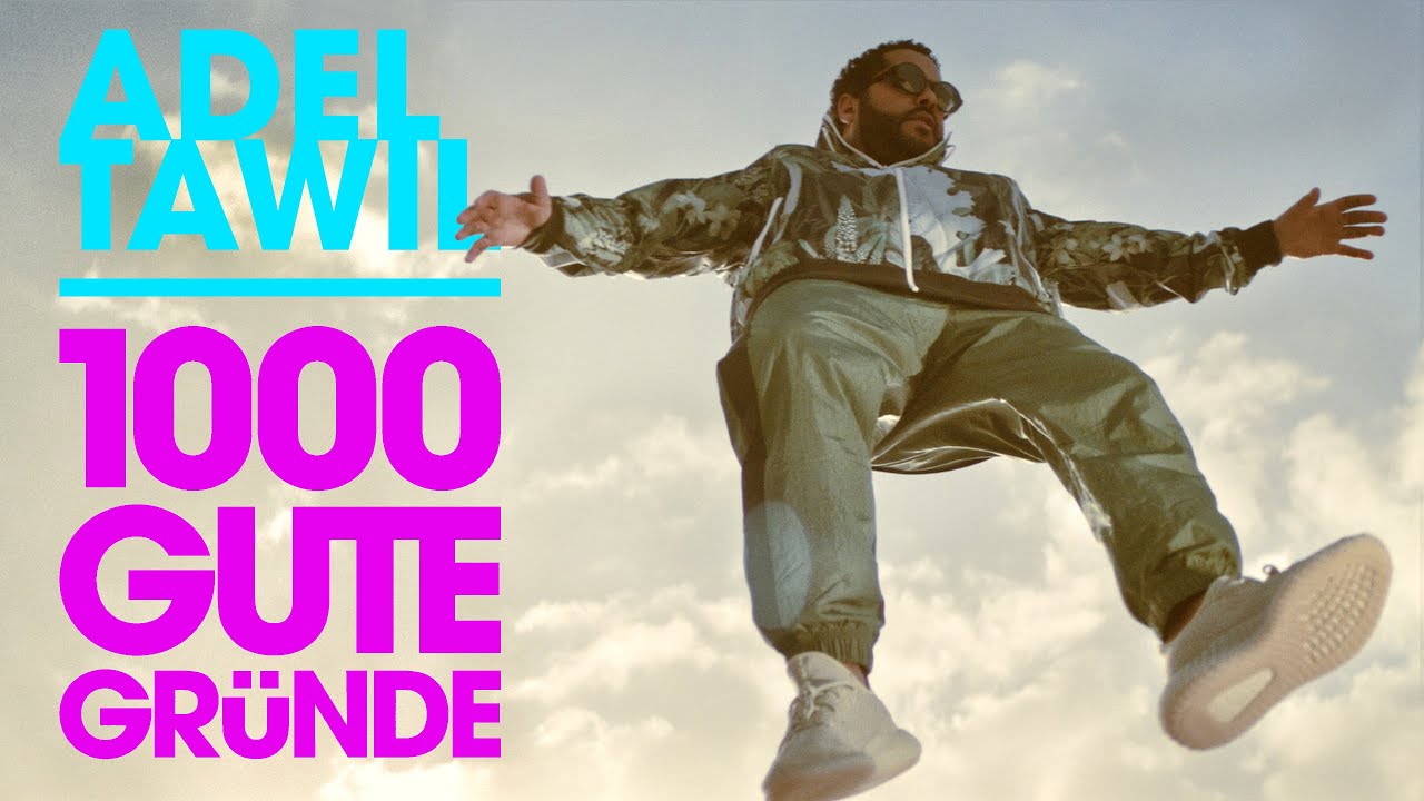 Adel Tawil – 1000 Gute Gründe