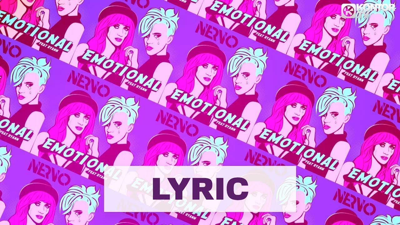Nervo feat. Ryann – Emotional