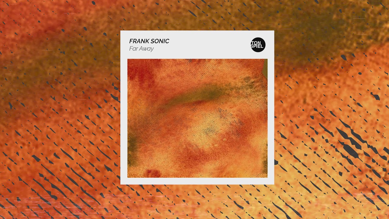 Frank Sonic – Far Away