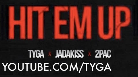 Tyga feat. Jadakiss & 2Pac – Hit Em Up