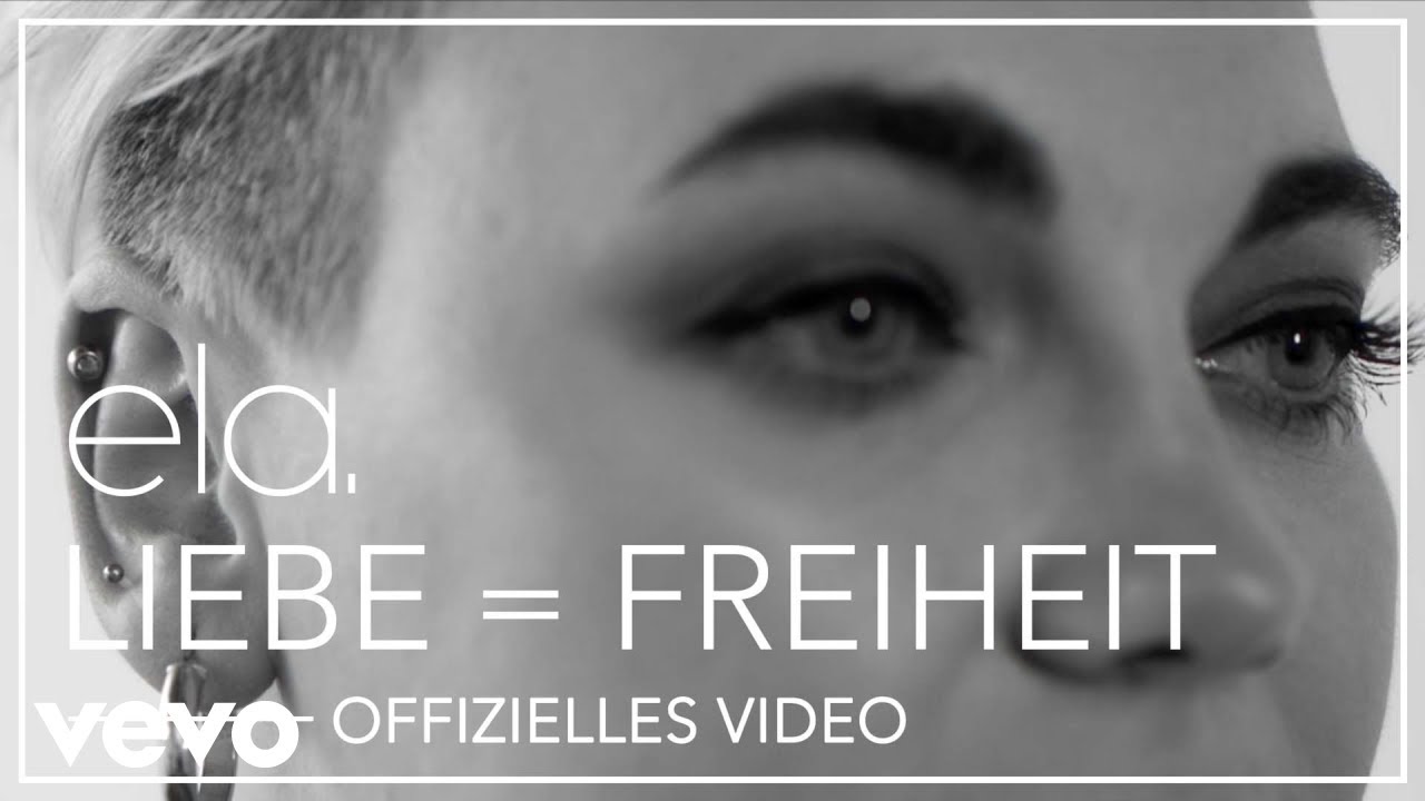 Video starten: ela. – Liebe = Freiheit