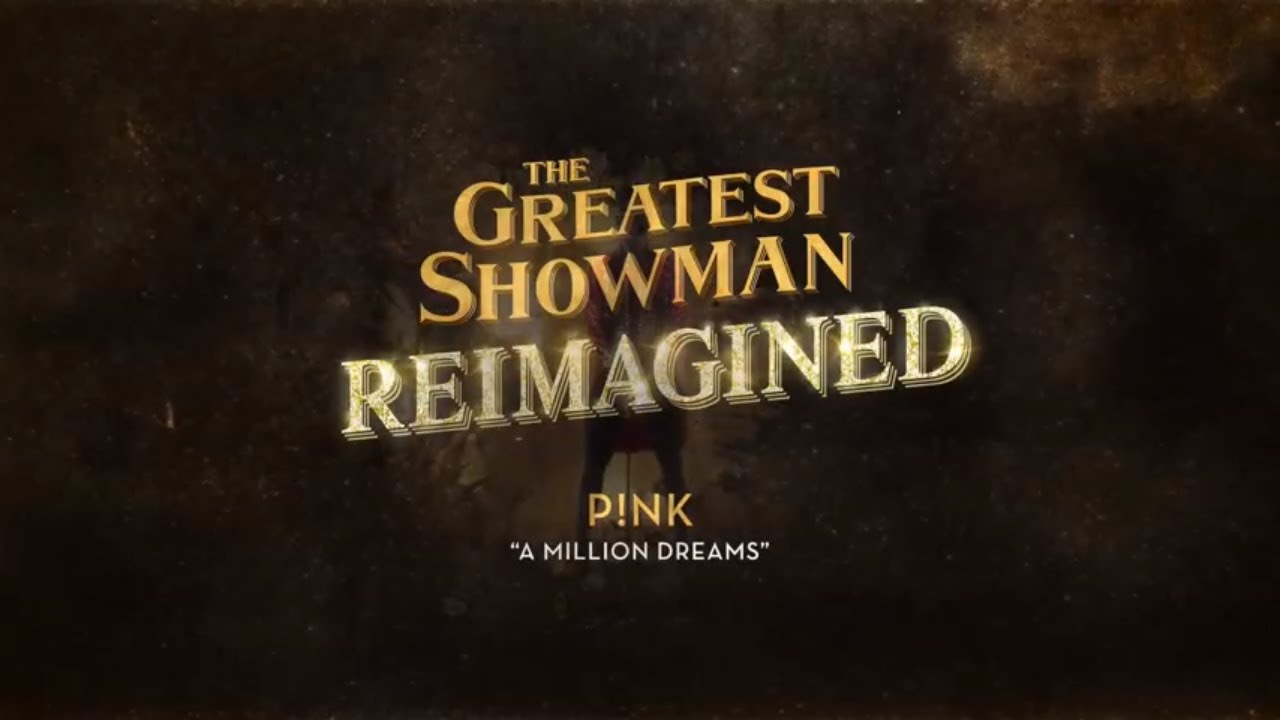 P!nk – A Million Dreams