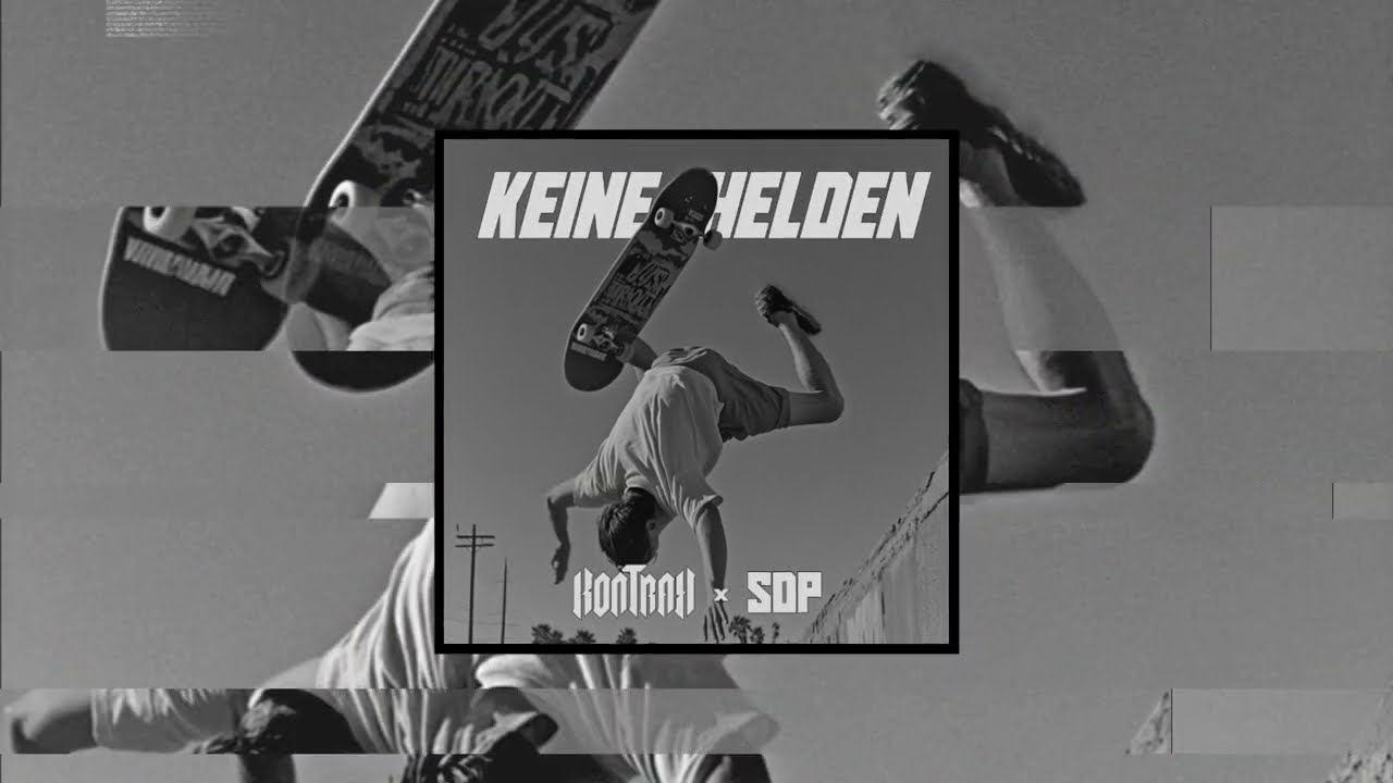 Video starten: Kontra K x SDP – Keine Helden
