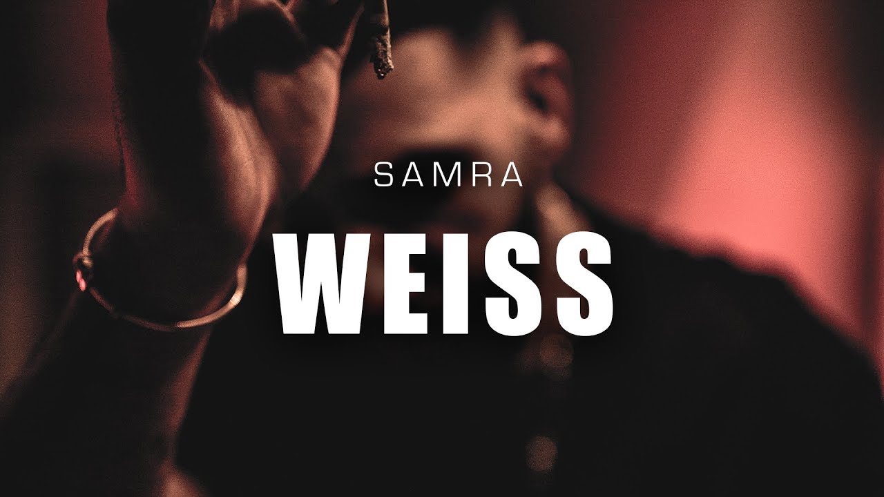 Samra – Weiss