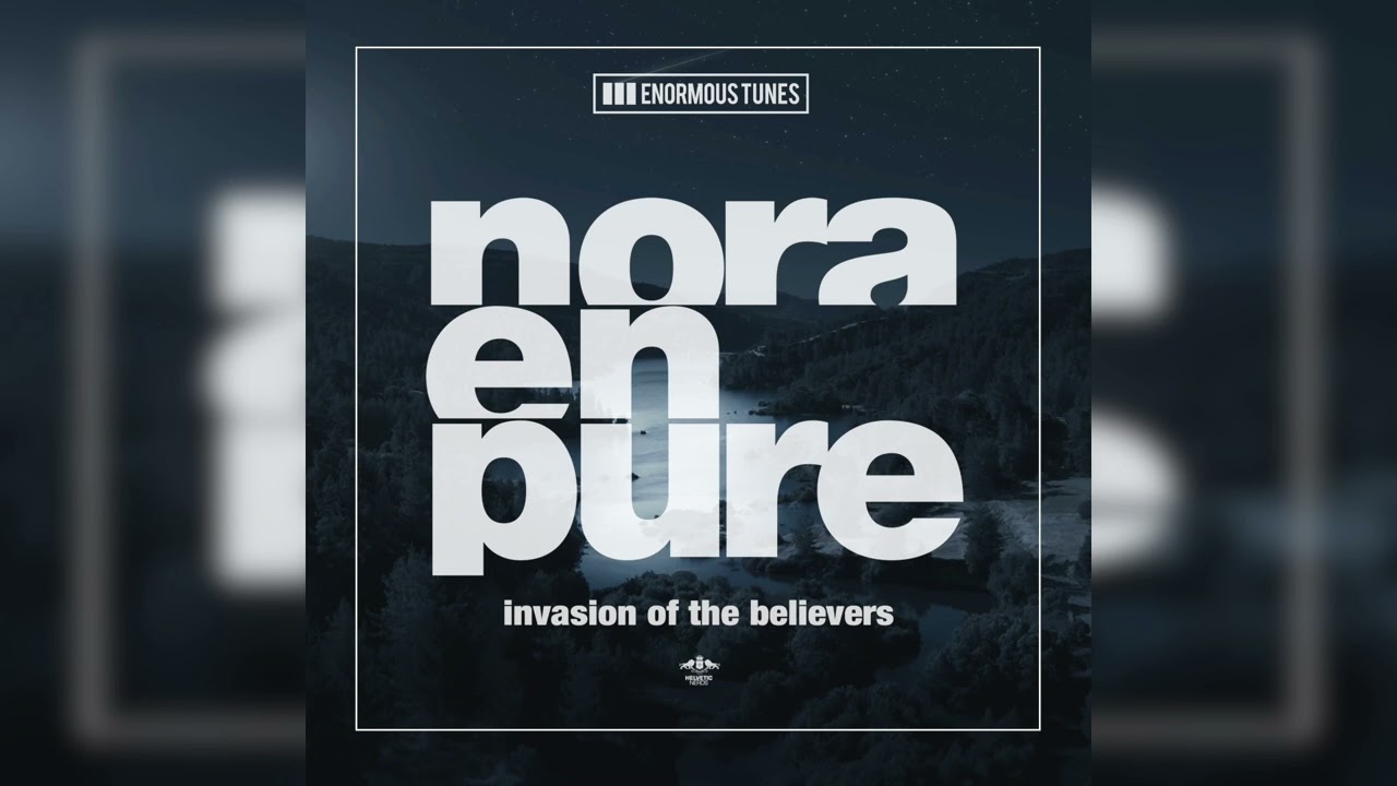 Video starten: Nora En Pure – Invasion of the Believers