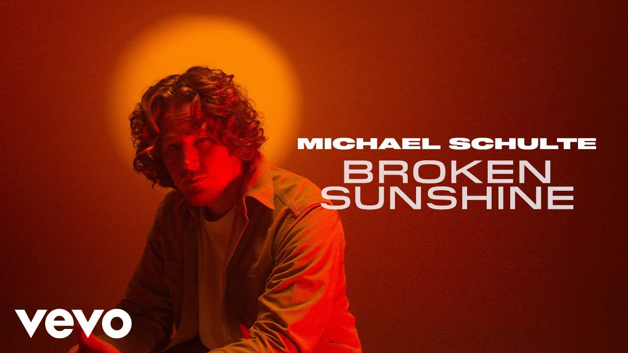 Michael Schulte – Broken Sunshine