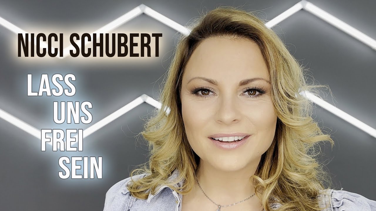 Video starten: Nicci Schubert – Lass uns frei sein