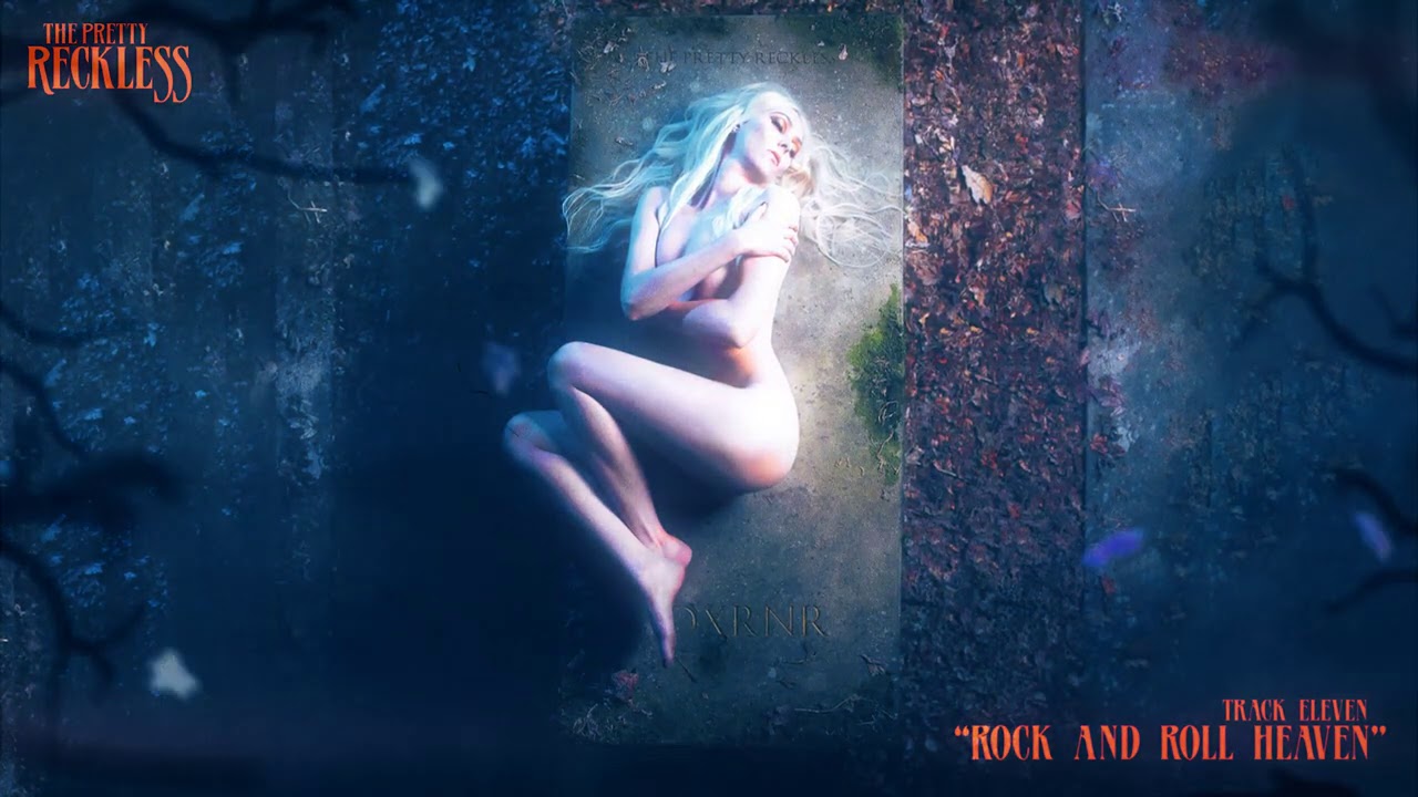 The Pretty Reckless – Rock and Roll Heaven