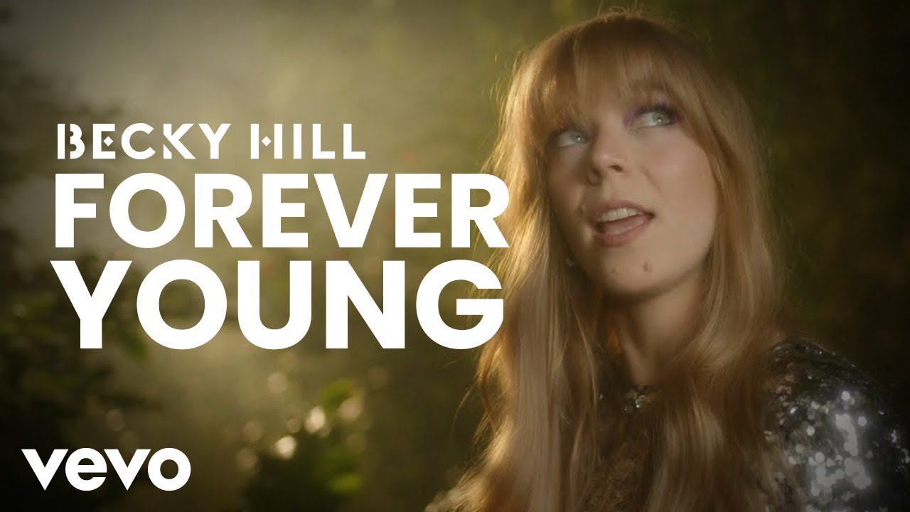 Becky Hill – Forever Young