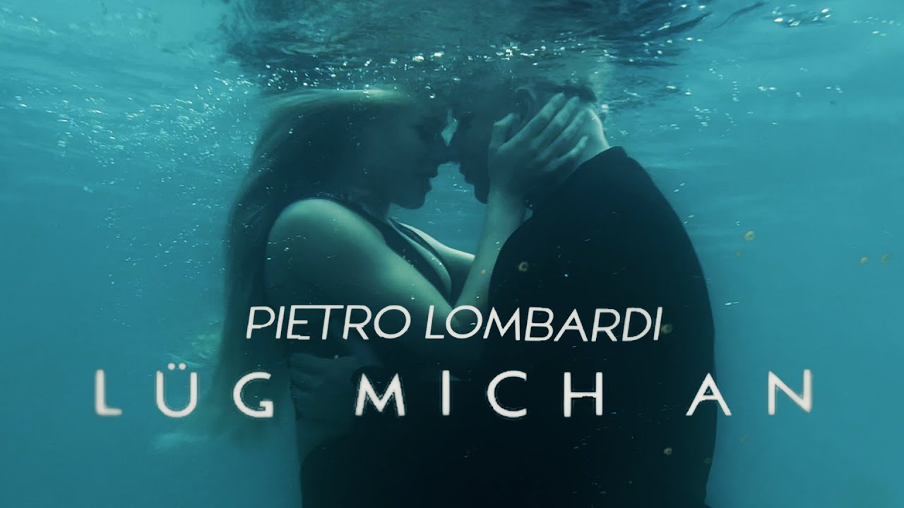 Pietro Lombardi – Lüg mich an