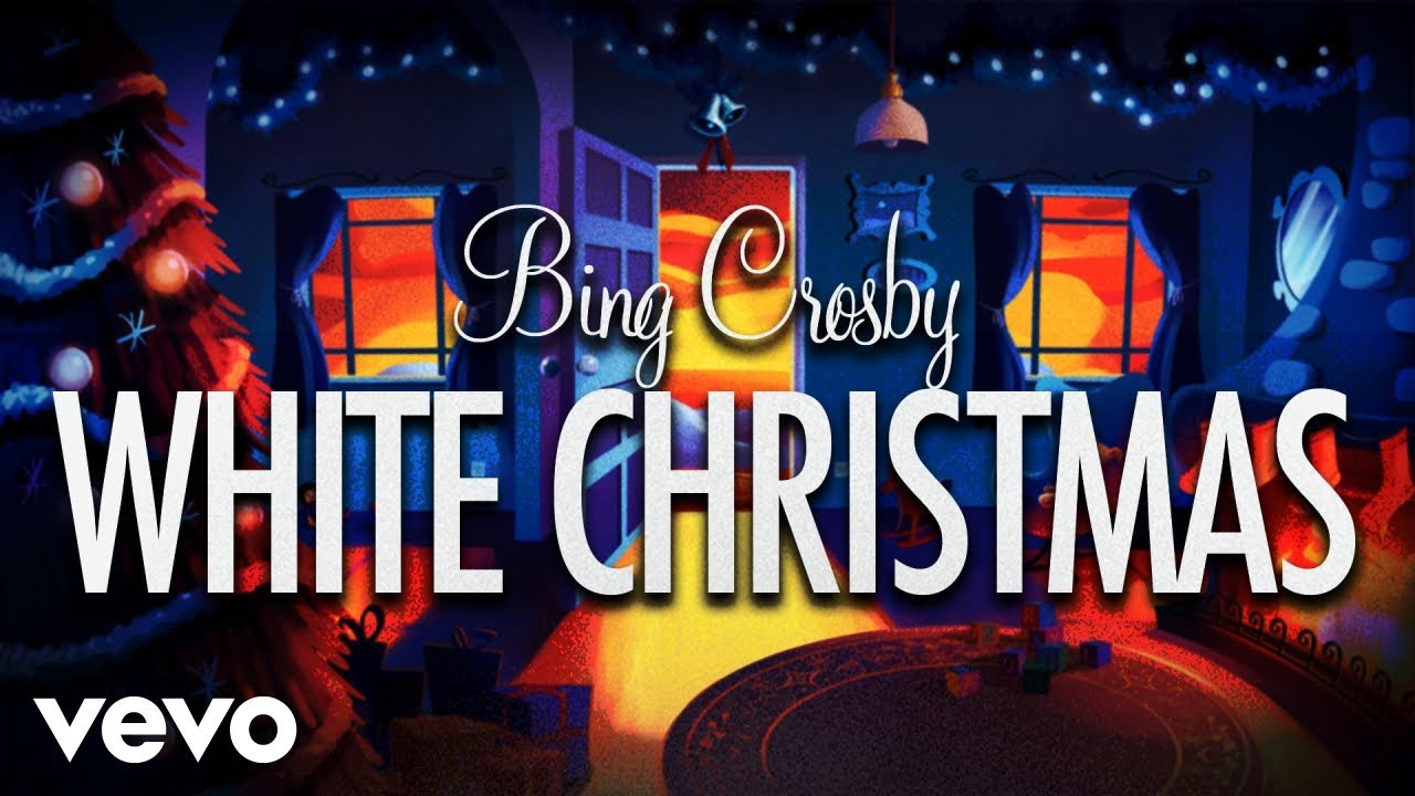 Bing Crosby – White Christmas