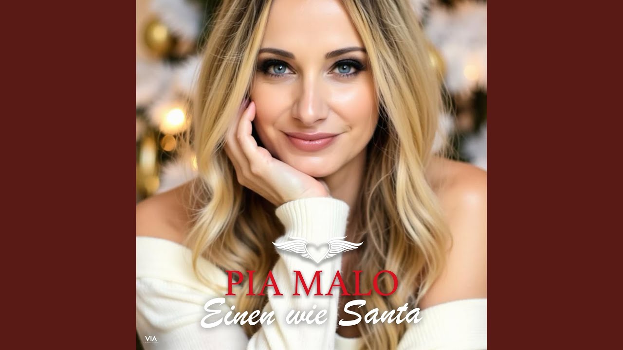 Video starten: Pia Malo – Einen wie Santa