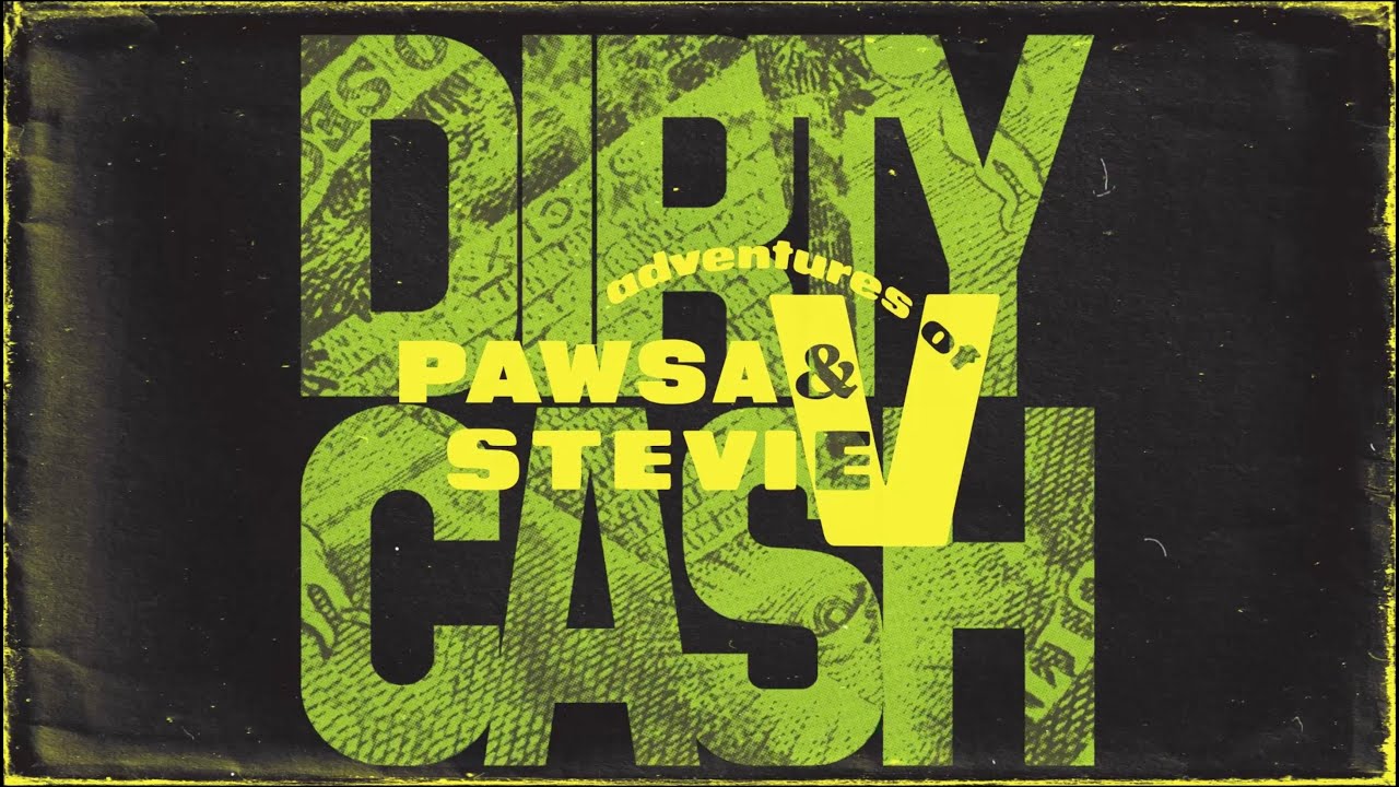 PAWSA & The Adventures of Stevie V – Dirty Cash (Money Talks)