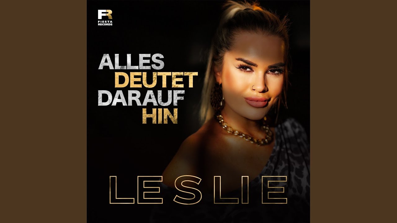 Video starten: Leslie – Alles deutet darauf hin