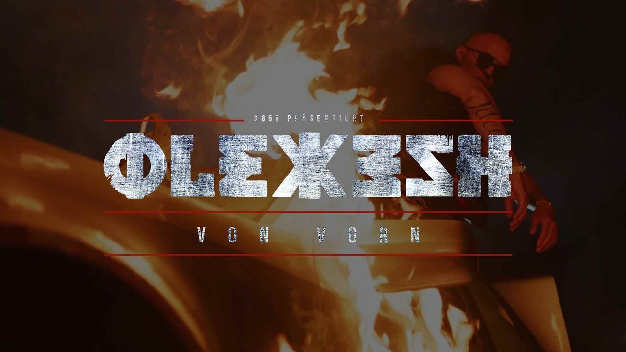 Olexesh – Von vorn