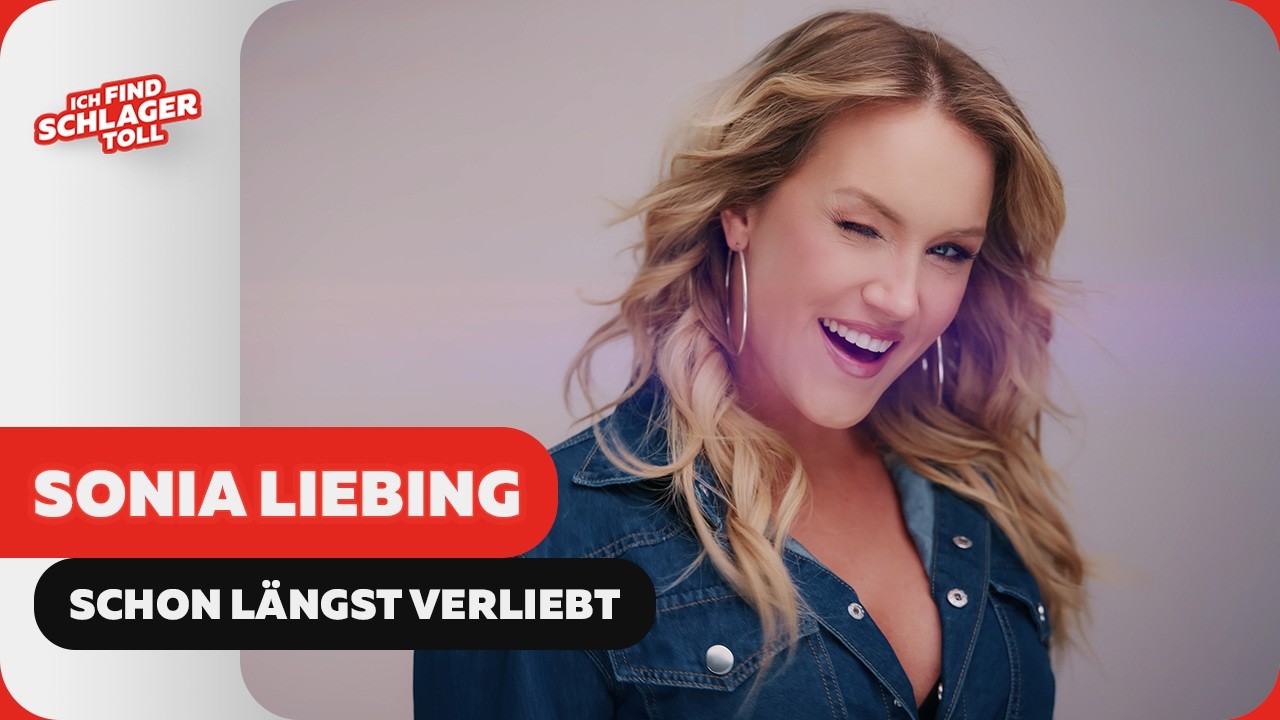 Video starten: Sonia Liebing – Schon längst verliebt