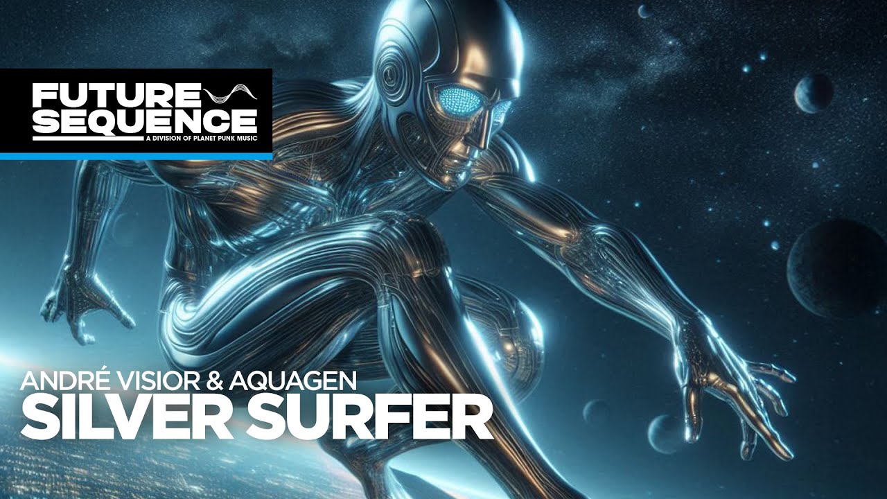 Video starten: André Visior & Aquagen – Silver Surfer