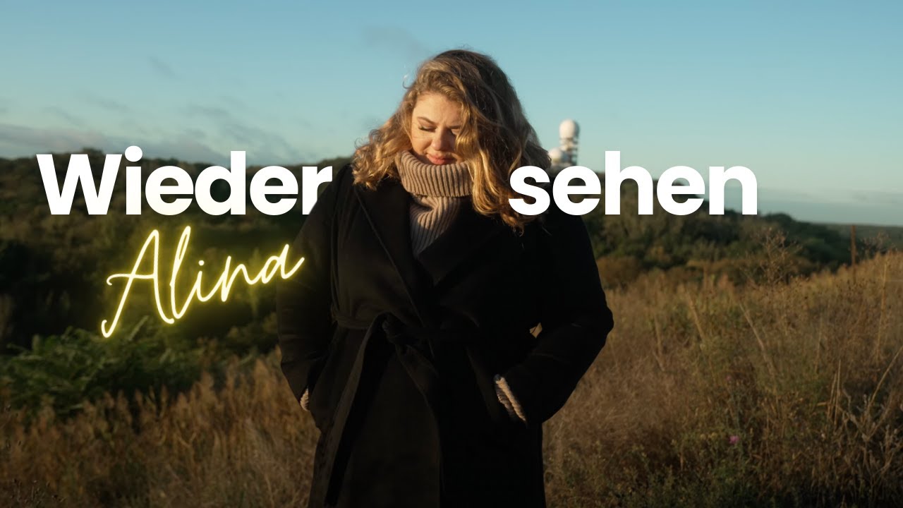 Video starten: Alina – Wiedersehen
