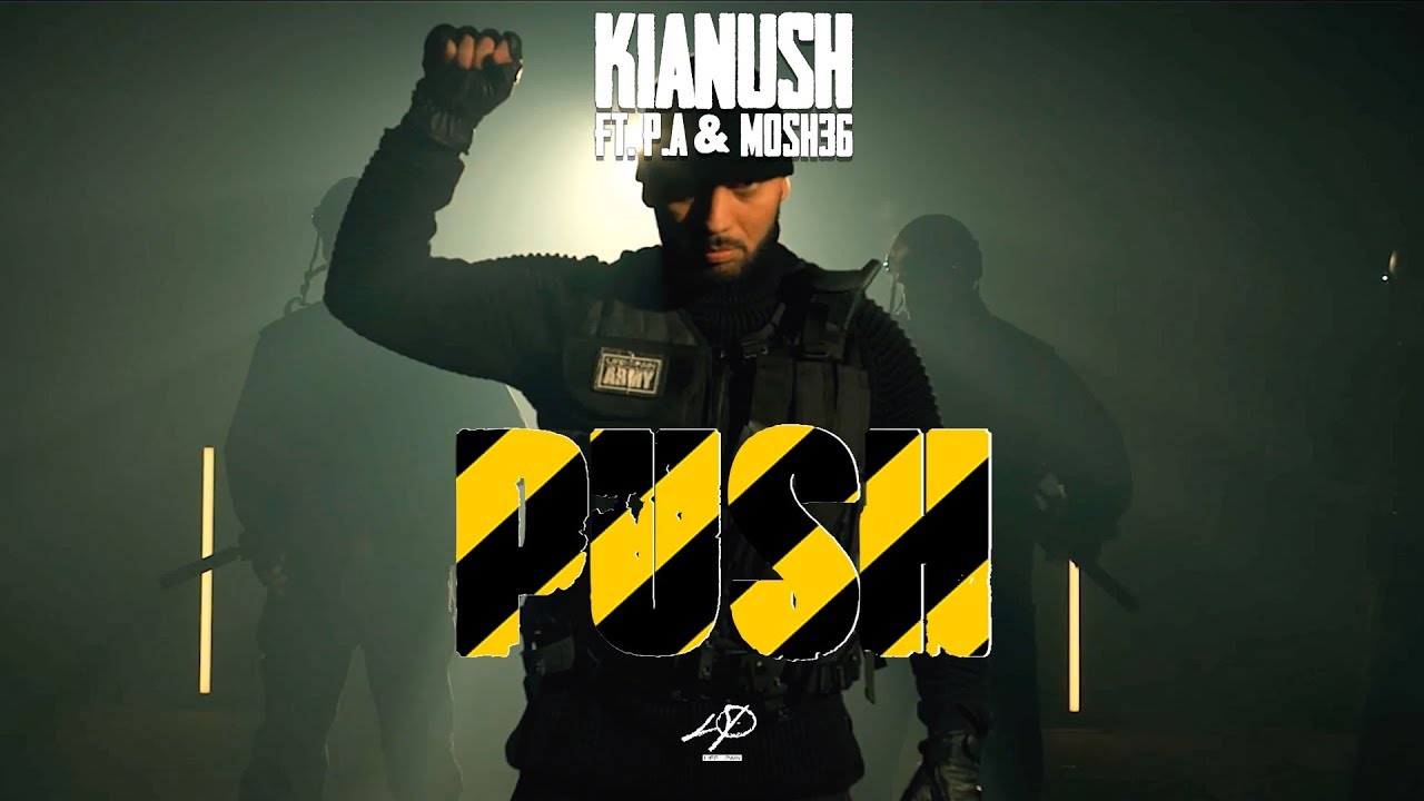 Kianush feat. PA Sports & Mosh36 – Push