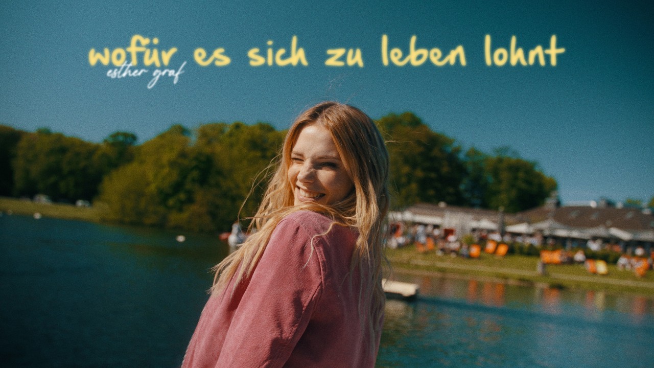 Esther Graf – wofür es sich zu leben lohnt