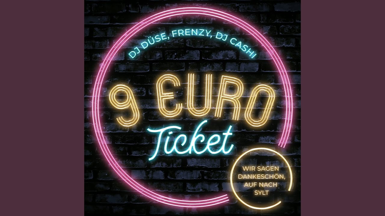 Video starten: DJ Düse, Frenzy, DJ Cashi – 9 Euro Ticket