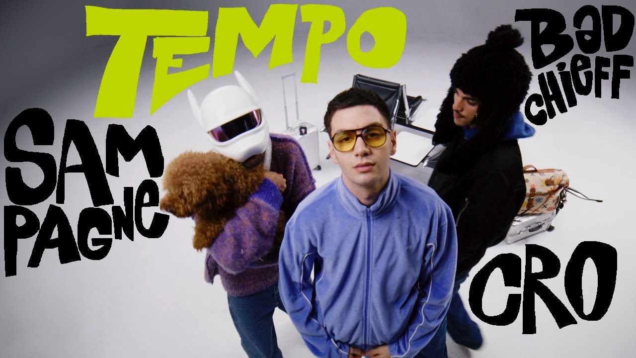 Sampagne, badchieff & CRO – tempo
