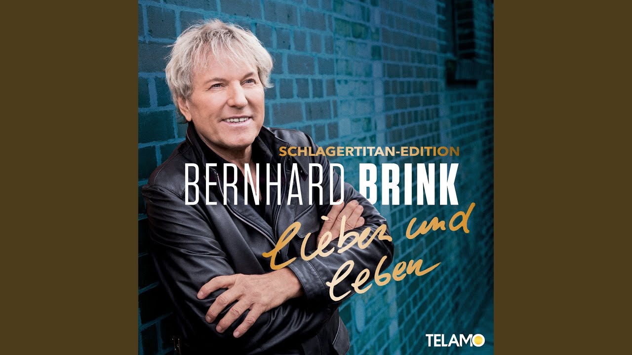 Bernhard Brink – Aber Dich gibt’s nur einmal für mich