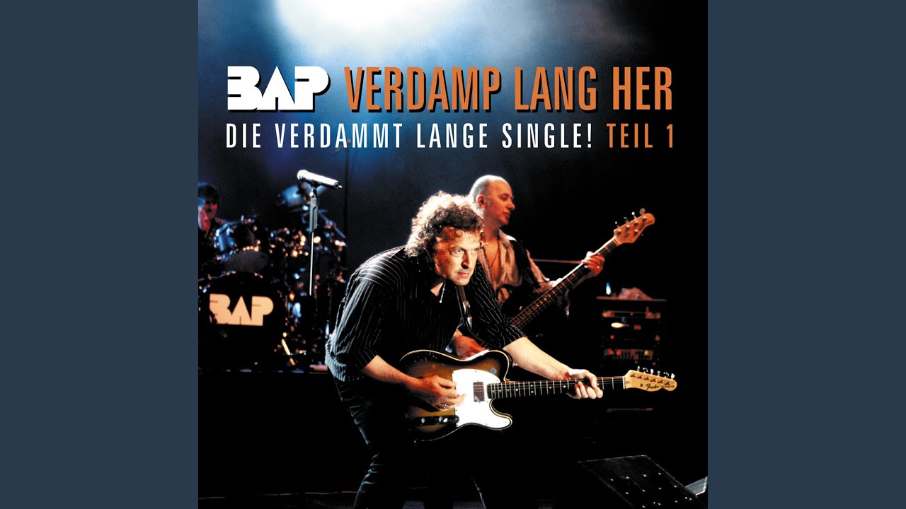 BAP – Verdamp lang her