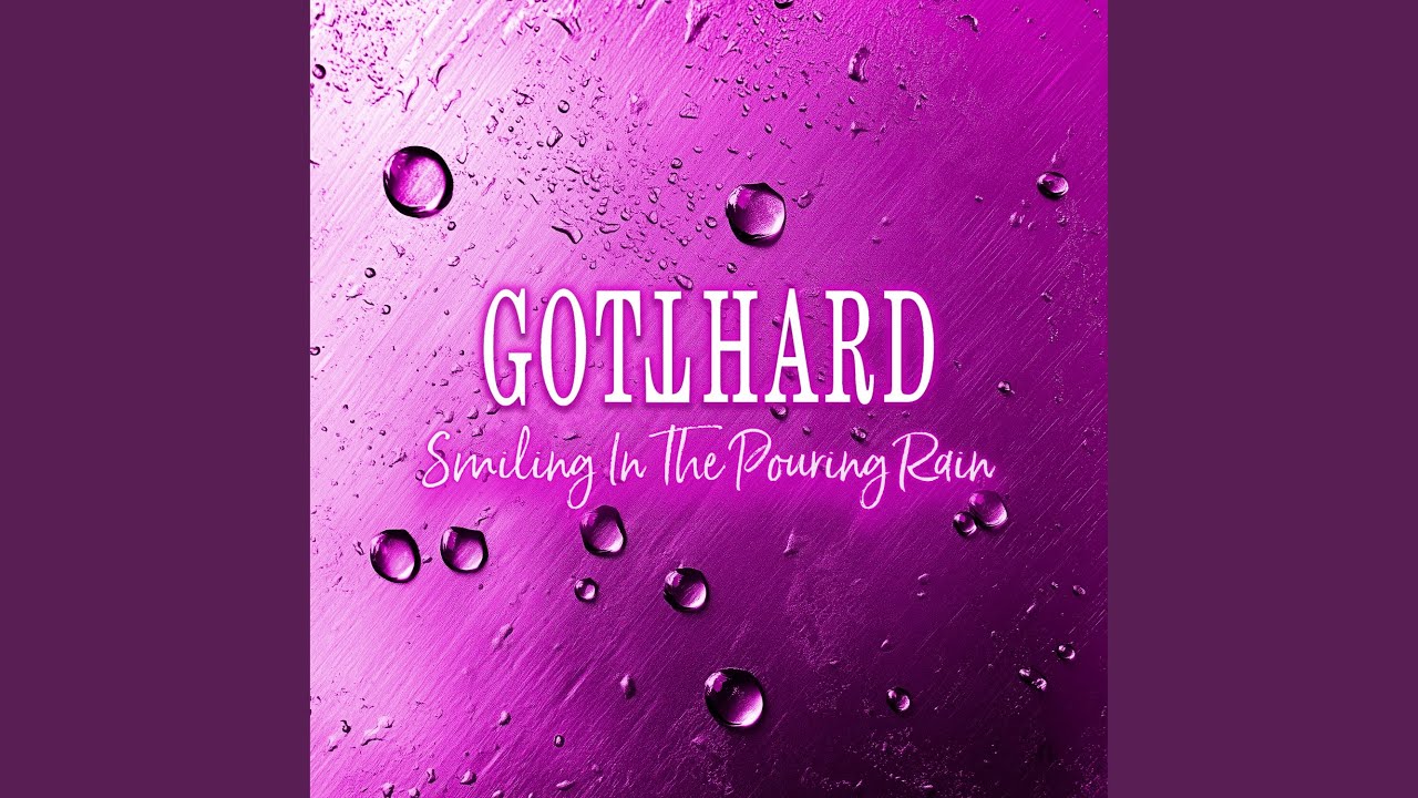 Video starten: Gotthard – Smiling In The Pouring Rain